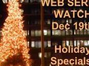 Series Watch Holiday Specials!