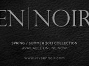Noir Spring/Summer 2013 Collection Available. Check Out...
