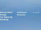 Casey Reviews Among Other Things, I’ve Taken Smoking Aoibheann Sweeney