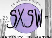 Sxsw 2013 Artists Watch
