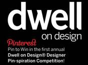 Dwell Design Announces 'Pin Win' Pinterest Competition
