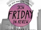 Sxsw Friday Review [photos]