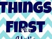 First Things [Link-Up]