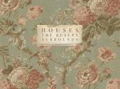 Houses Tugs Heart Strings with ‘the Beauty Surrounds’ [video]