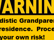 Beware Grandparents!