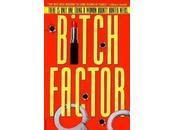 Bitch Factor