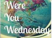 Where Were Wednesday: Week