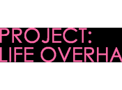 Project: Life Overhaul Update!