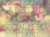 Easily Create Install Custom Social Media Icons