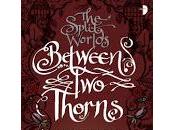 Review: Between Thorns Emma Newman