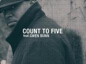 “Count Five” (feat. Phonte Gwen Bunn)