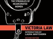 Truly Revolutionary Chronicle Women’s Resistance Behind Bars