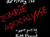 Surviving Zombie Apocalypse: Guest Post Nicky Peacock
