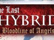 Review Interview: Last Hybrid: Bloodline Angels (The Hybrid Wilson