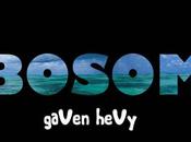 Joint: "Bosom" gaVen heVy (Produced Marco Polo)