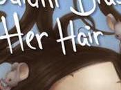 Book Review: Girl Wouldn't Brush Hair