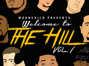 Moonchild Presents “Welcome Hill, Vol.