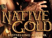 Book Promo: "Native Gold" Glynnis Campbell