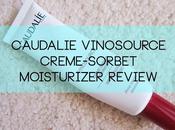 Review: Caudalie Vinosource Quenching Sorbet-Crème