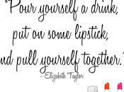 Fashion Style Quote (#12) Drinks Lipstick