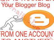 Transfer Your Blogger Blog From Account Other