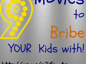 Movies Bribe YOUR Kids With!