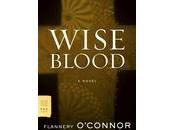 BOOK REVIEW: Wise Blood Flannery O’Connor