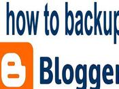 Backup Your Blogger Blog Posts, Comments Images Best Way.