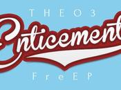 THEO3 “Enticement” (Free