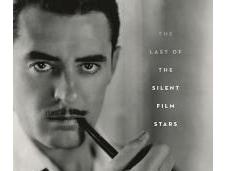 John Gilbert: Last Silent Film Stars