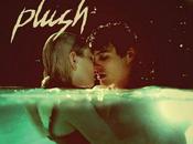 Trailer Erotic Thriller 'Plush' Details Its' Story