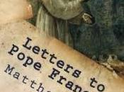 Matthew Fox, Letters Pope Francis: "New" Evangelization