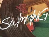 Sw/mm/ng’s Track ‘some Dreams Come True’ [premiere]