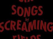 Review: Screaming Fields Songs