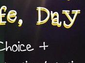 Choice Intentional Action More Passionate Experience Days Living Life, 3/31