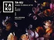 Ta-Ku Songs Break Stream)