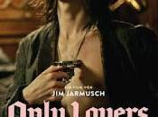 #2,599. Only Lovers Left Alive (2013)