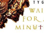 MUSIC: Tyga Feat Justin Bieber “Wait Minute”