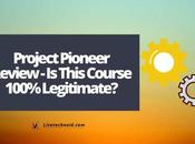 Project Pioneer Review This Course 100% Legitimate?