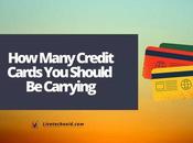 Many Credit Cards Should Carrying