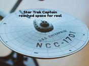 Star Trek Captain Reached Space Real