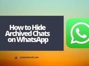 Hide Archived Chats WhatsApp