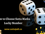 Choose Matka Lucky Number?