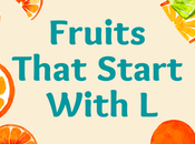 Fruits That Start With (List Fruits!)