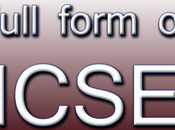 What Full Form ICSE