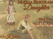 Blog Tour: Lucy Knight, Came Write Maria Bertram's Daughter