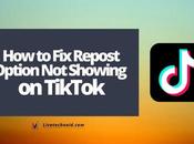 Repost Option Showing TikTok