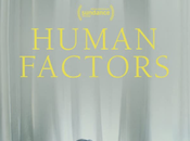 Human Factors (2021) Movie Review