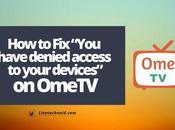 “You Have Denied Access Your Devices” OmeTV