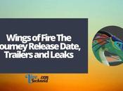 Wings Fire Journey Release Date, Trailers Leaks